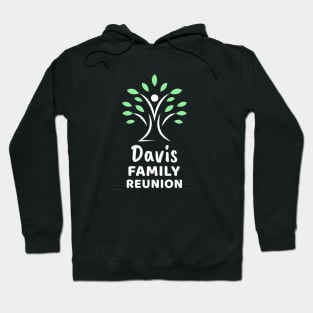 Davis Family Reunion Hoodie